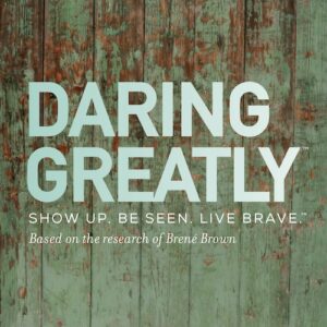 Daring Greatly