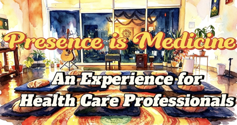 Presence is Medicine